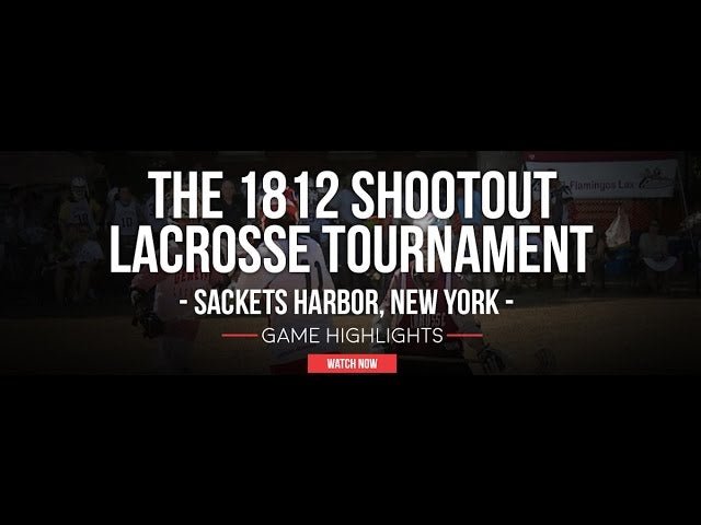 1812 Shootout | Lax.com Summer Highlights - Lax.com