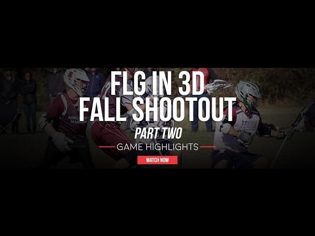 FLG in 3D Lacrosse Fall Shootout Part II - Lax.com