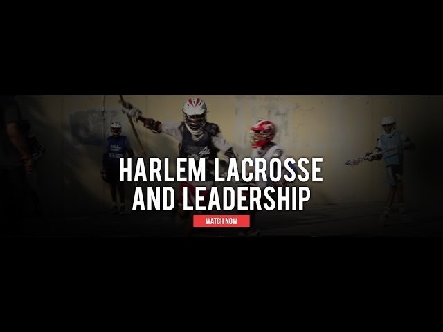 Harlem Lacrosse and Leadership - Lax.com