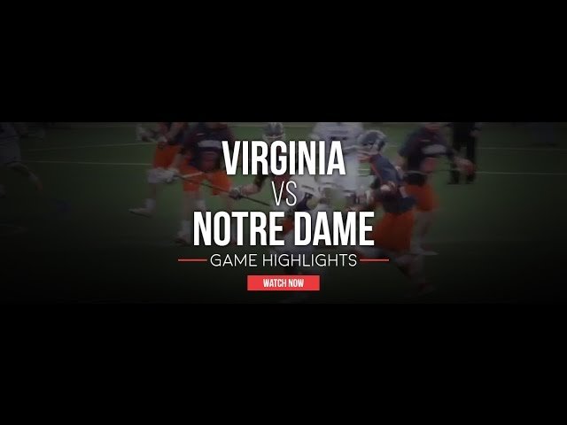 Virginia vs Notre Dame - Lax.com